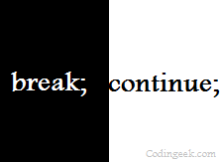 Break and continue